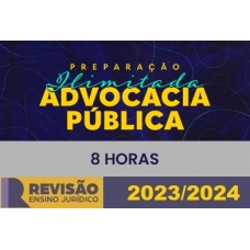 Extensivo Advocacia Pública Janeiro 2023 (Revisão PGE 2024)